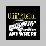 Offroad YOU CAN GO FAST BUT I CAN GO ANYWHERE  mikina s kapucou stiahnutelnou šnúrkami a klokankovým vreckom vpredu 